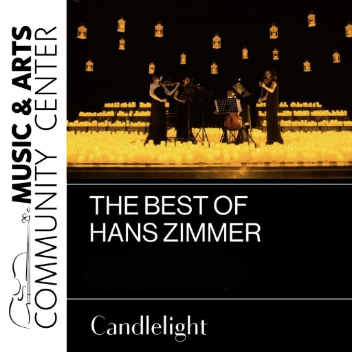 Candlelight: The Best of Hans Zimmer concerts in New York.