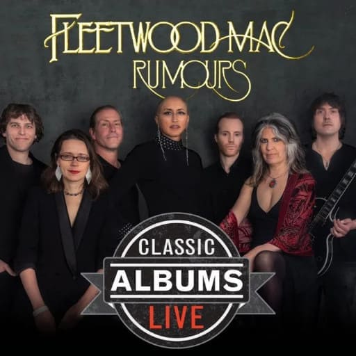 Classic Albums Live Tribute Show: Fleetwood Mac - Rumours concerts in New York.