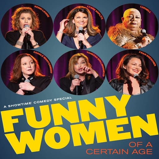 Funny Women Of A Certain Age New York Tickets