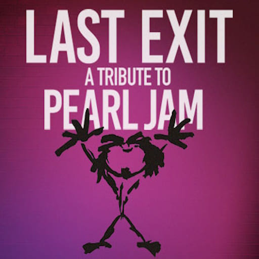 Last Exit - Tribute to Pearl Jam concerts in New York.